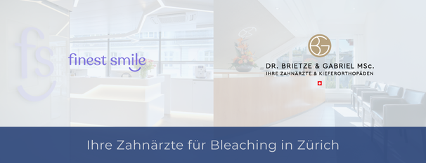 Zahnarzt, Zahnbleaching in Zürich